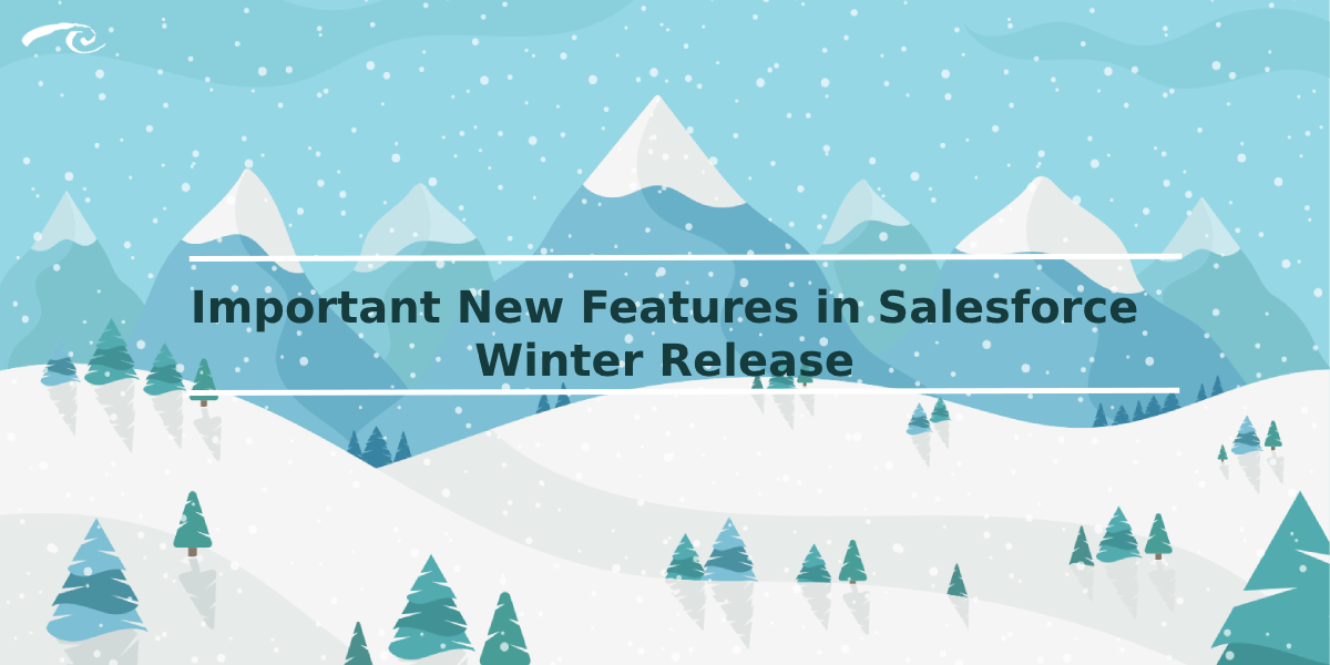 Important New Features in Salesforce Winter Release ’21 RightWave